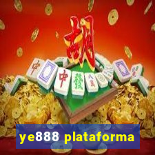 ye888 plataforma